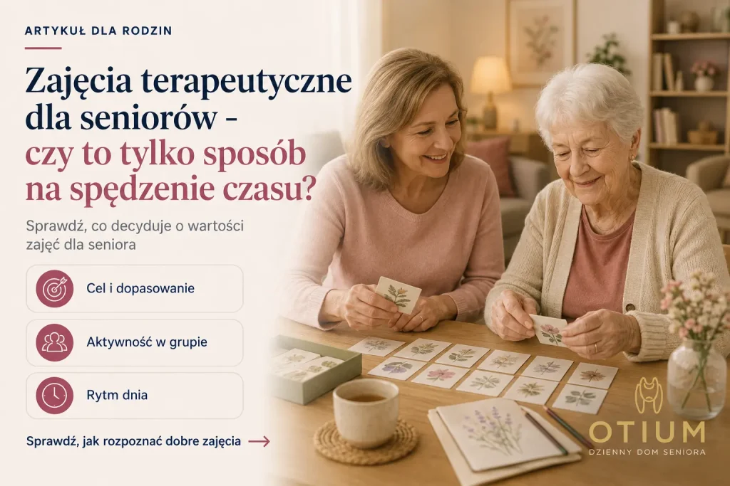Seniorka uczestnicząca w zajęciach terapeutycznych z opiekunką w Dziennym Domu Seniora OTIUM w Krakowie.