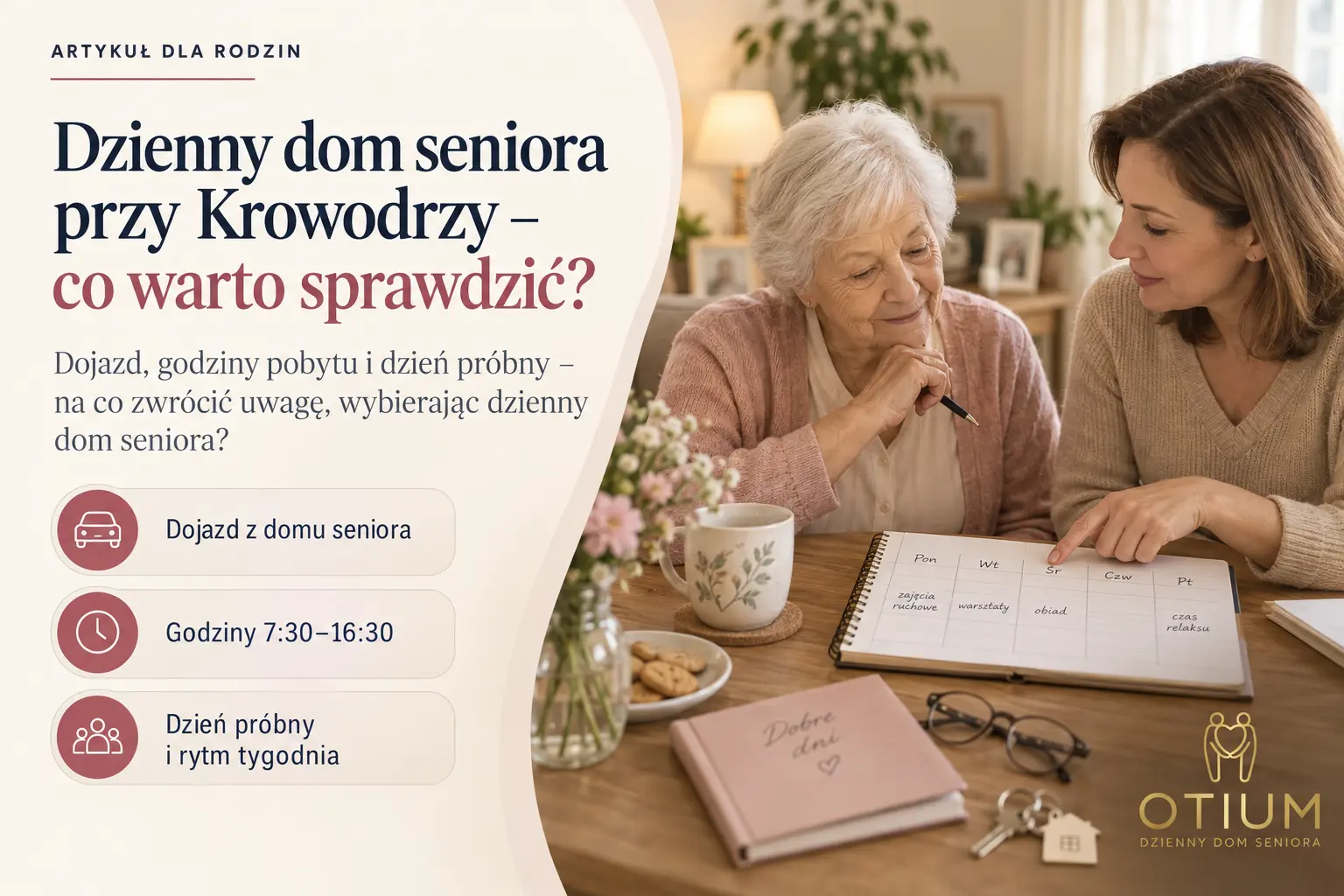 Okładka artykułu o wyborze dziennego domu seniora dla rodziny z Krowodrzy, pokazująca seniorkę i bliską osobę przy planowaniu dojazdu, godzin pobytu i dnia próbnego.