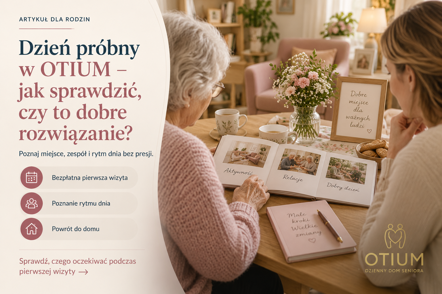 Okładka artykułu o dniu próbnym w OTIUM pokazująca spokojne poznanie miejsca, rytmu dnia i atmosfery przed decyzją o regularnym pobycie.